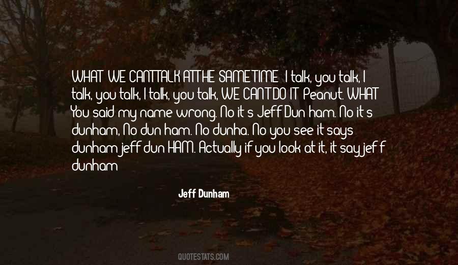 Jeff Dunham Quotes #1520863