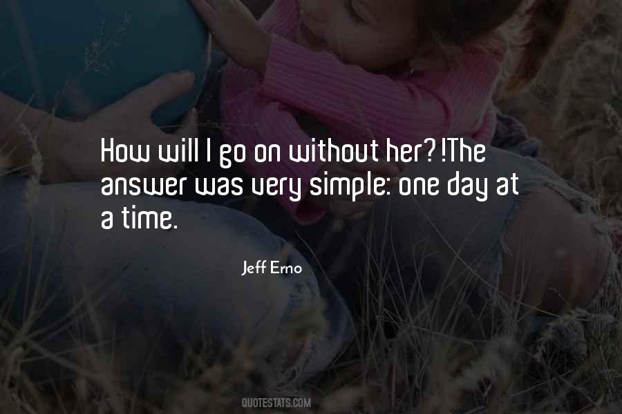 Jeff Erno Quotes #1255106