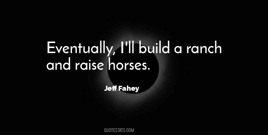 Jeff Fahey Quotes #650695