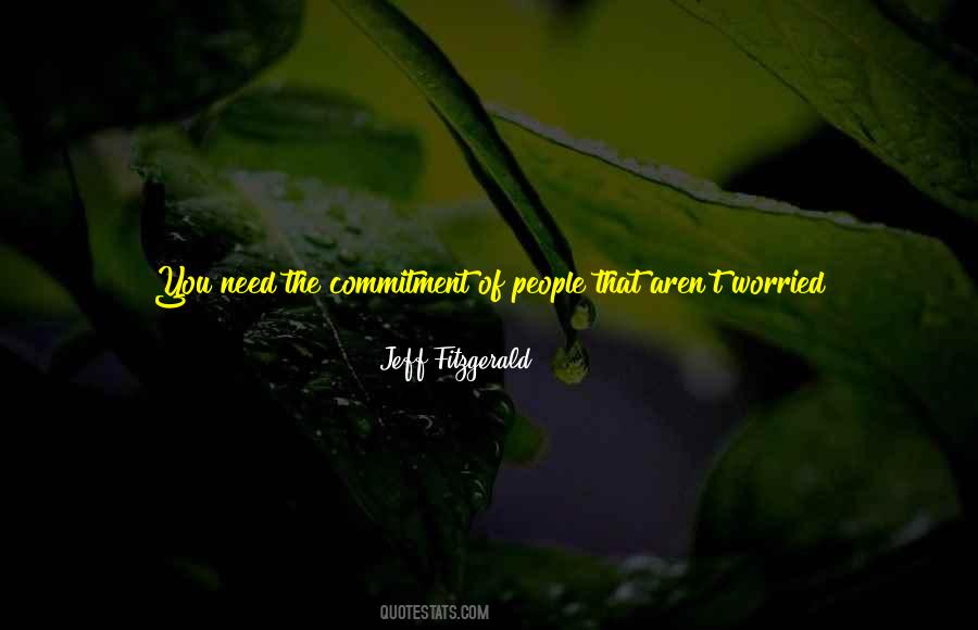 Jeff Fitzgerald Quotes #1641797