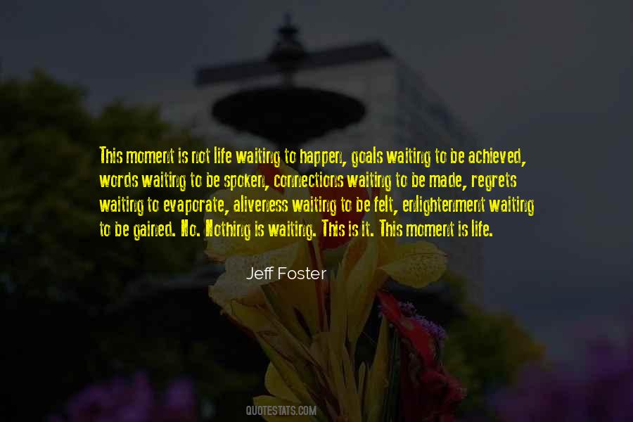 Jeff Foster Quotes #1518371