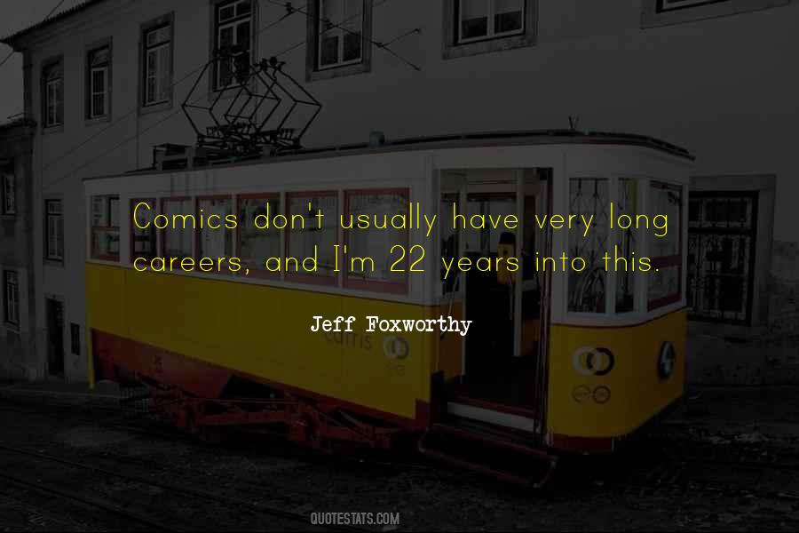 Jeff Foxworthy Quotes #383844