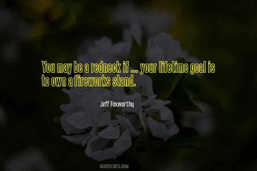 Jeff Foxworthy Quotes #723090