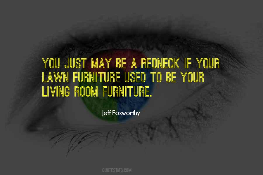 Jeff Foxworthy Quotes #797204