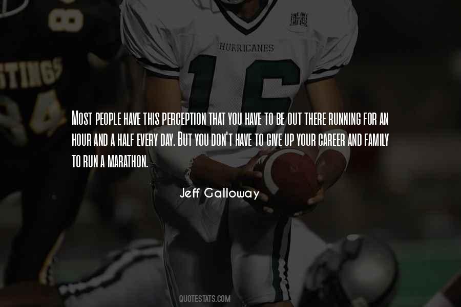 Jeff Galloway Quotes #599936