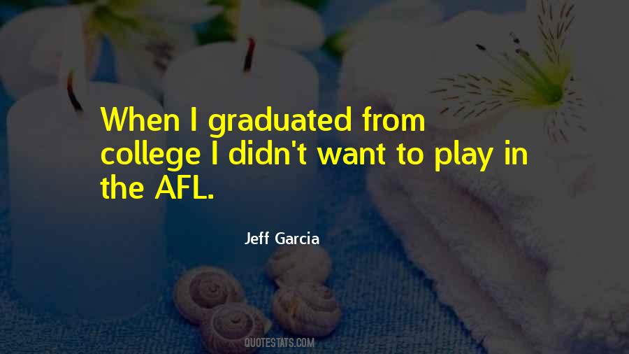 Jeff Garcia Quotes #116931