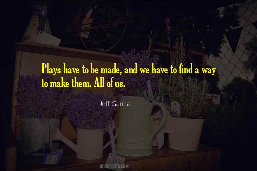 Jeff Garcia Quotes #751141