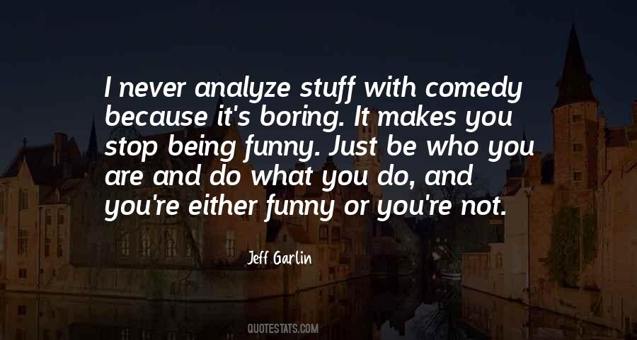 Jeff Garlin Quotes #266367