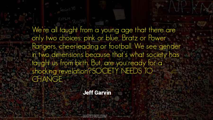 Jeff Garvin Quotes #1272523