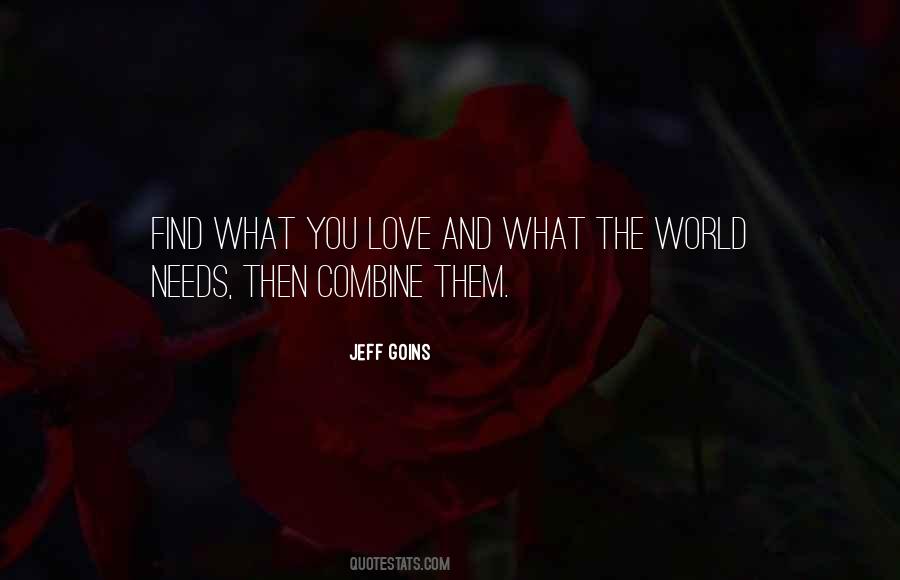 Jeff Goins Quotes #1018439