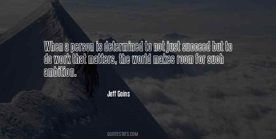 Jeff Goins Quotes #973277