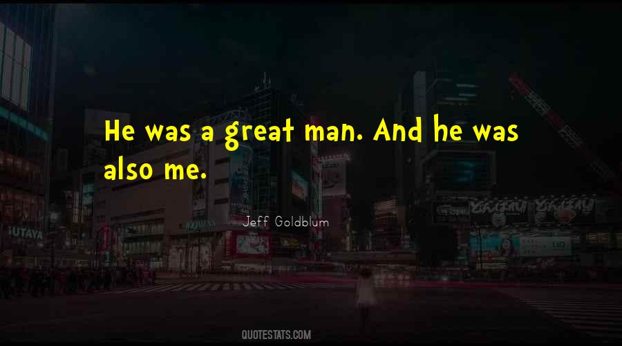 Jeff Goldblum Quotes #1286445