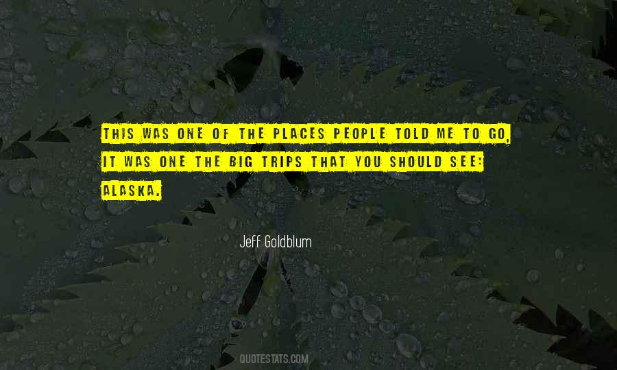 Jeff Goldblum Quotes #1610923