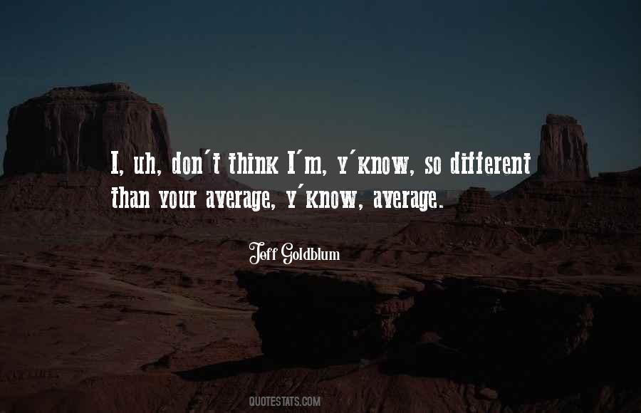 Jeff Goldblum Quotes #169966