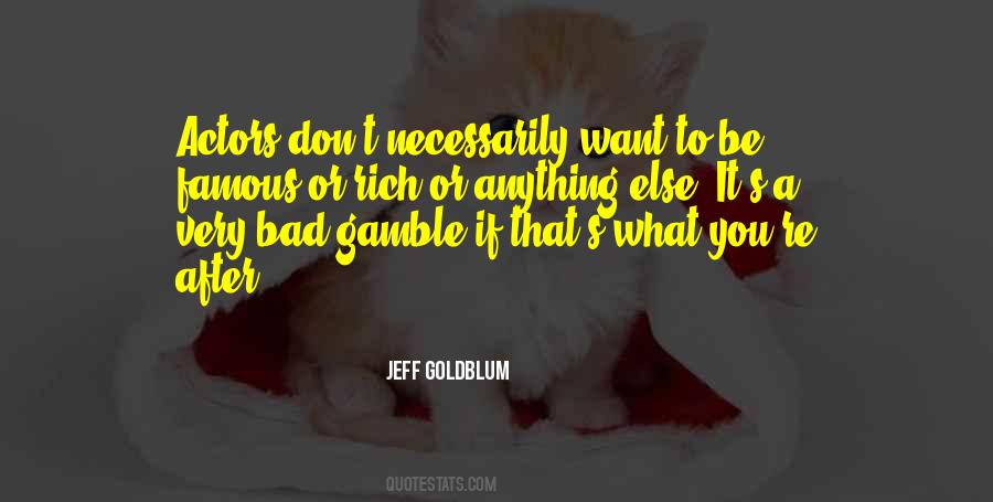Jeff Goldblum Quotes #196965