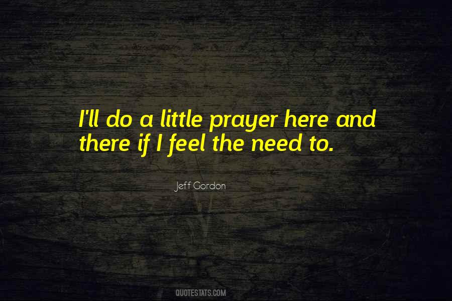 Jeff Gordon Quotes #1803493