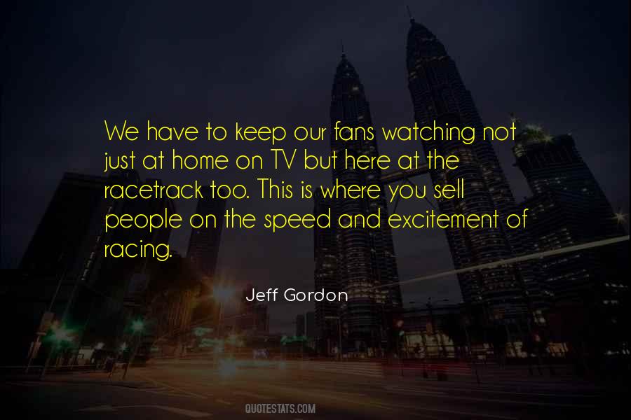 Jeff Gordon Quotes #575461