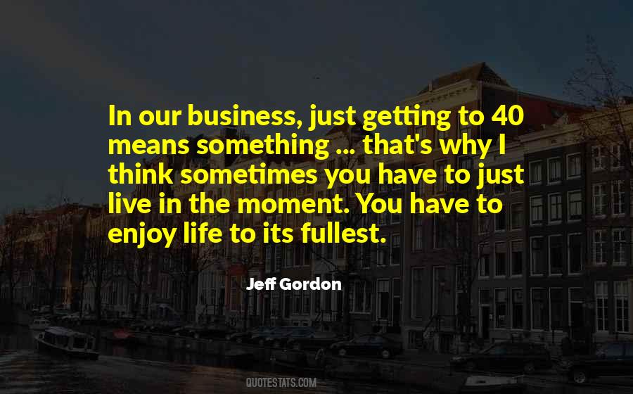 Jeff Gordon Quotes #737451