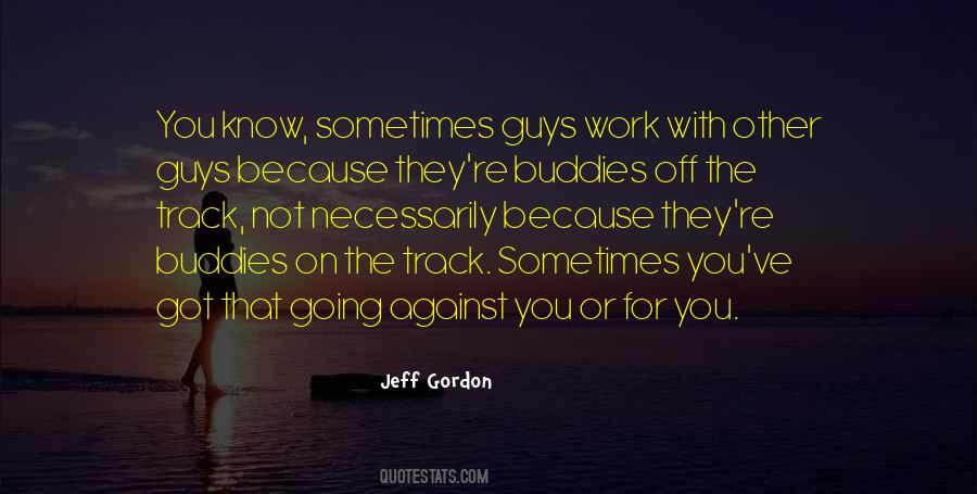 Jeff Gordon Quotes #786983