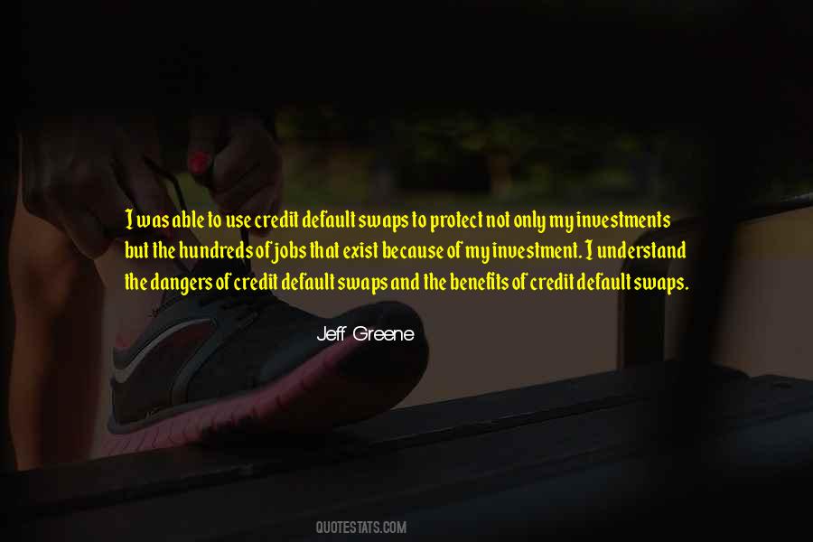 Jeff Greene Quotes #1869654