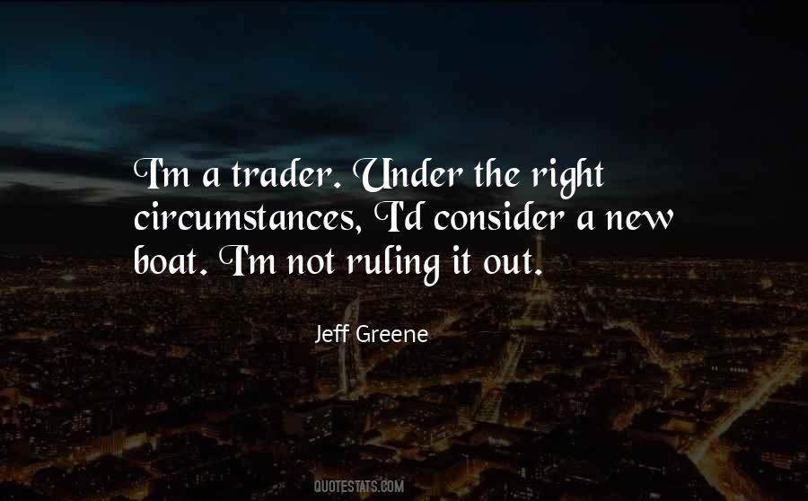 Jeff Greene Quotes #997641