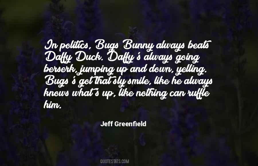 Jeff Greenfield Quotes #643300