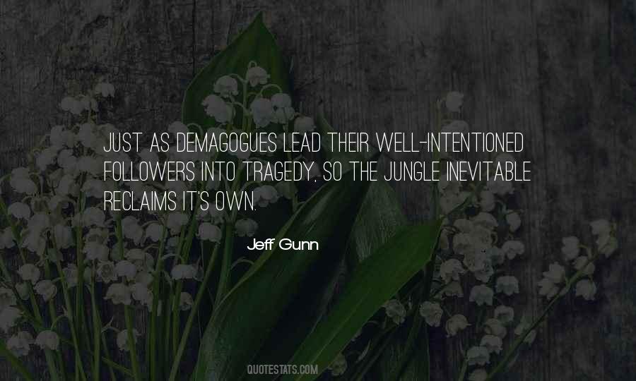 Jeff Gunn Quotes #570898