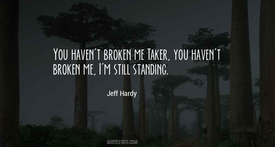 Jeff Hardy Quotes #1175096