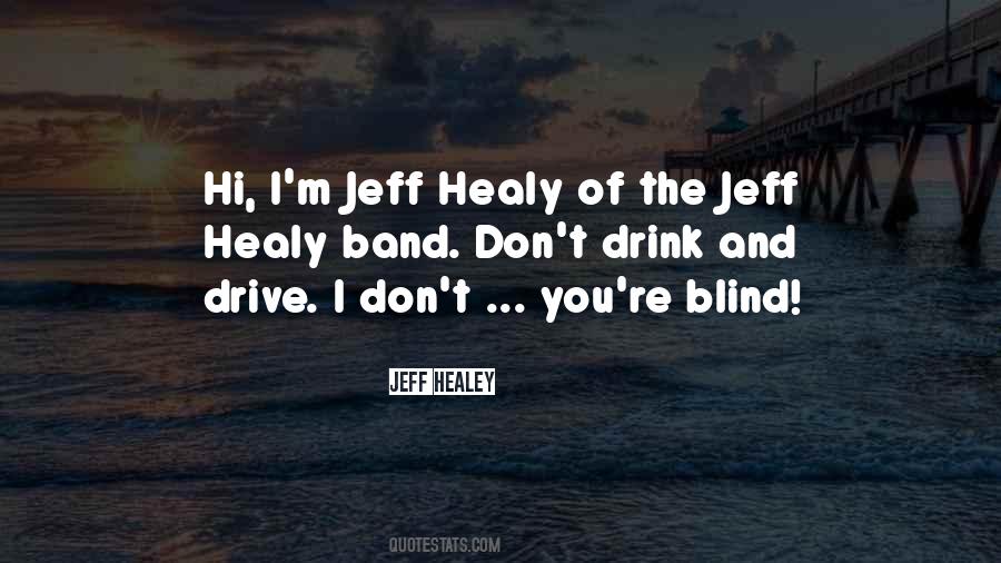 Jeff Healey Quotes #364572