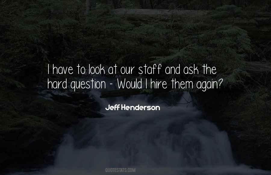 Jeff Henderson Quotes #323569