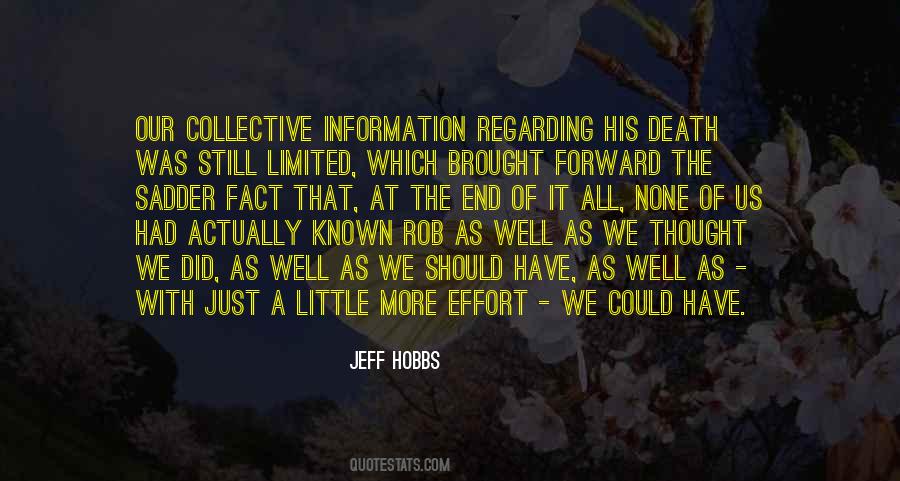 Jeff Hobbs Quotes #1130779