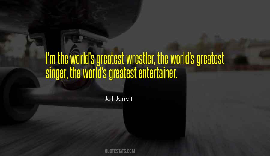 Jeff Jarrett Quotes #1289764