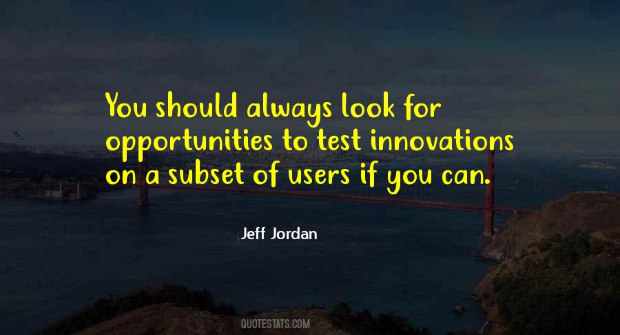 Jeff Jordan Quotes #901353