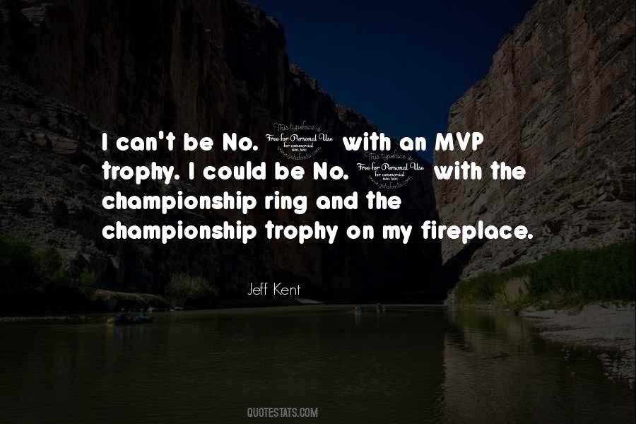 Jeff Kent Quotes #1281583