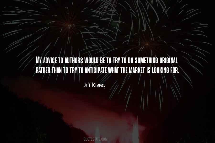 Jeff Kinney Quotes #1075422