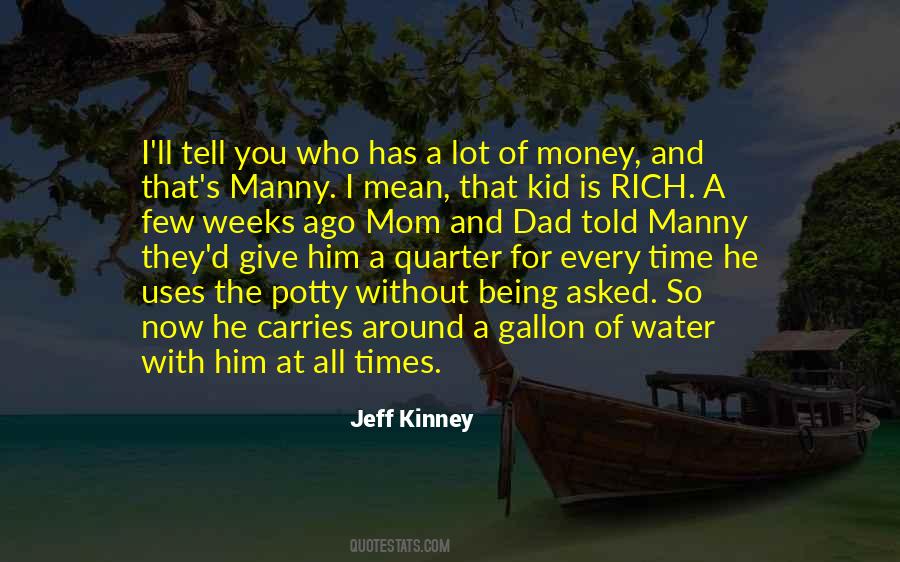Jeff Kinney Quotes #1476629