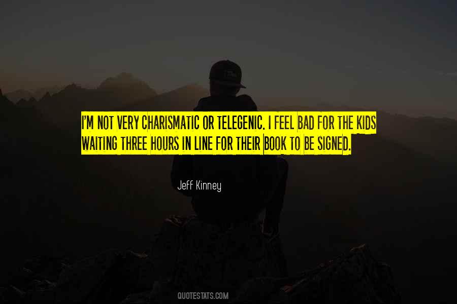 Jeff Kinney Quotes #1856735