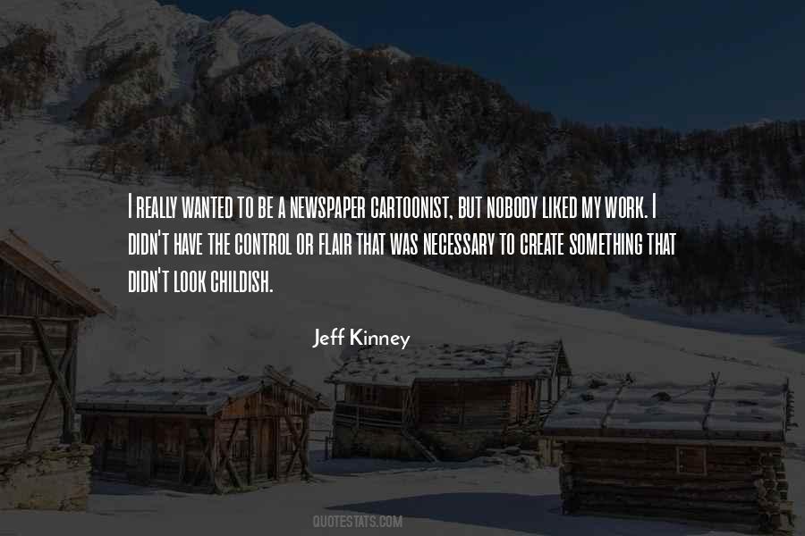 Jeff Kinney Quotes #416142