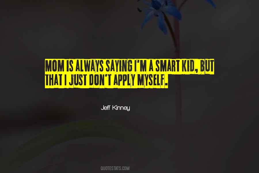 Jeff Kinney Quotes #625129