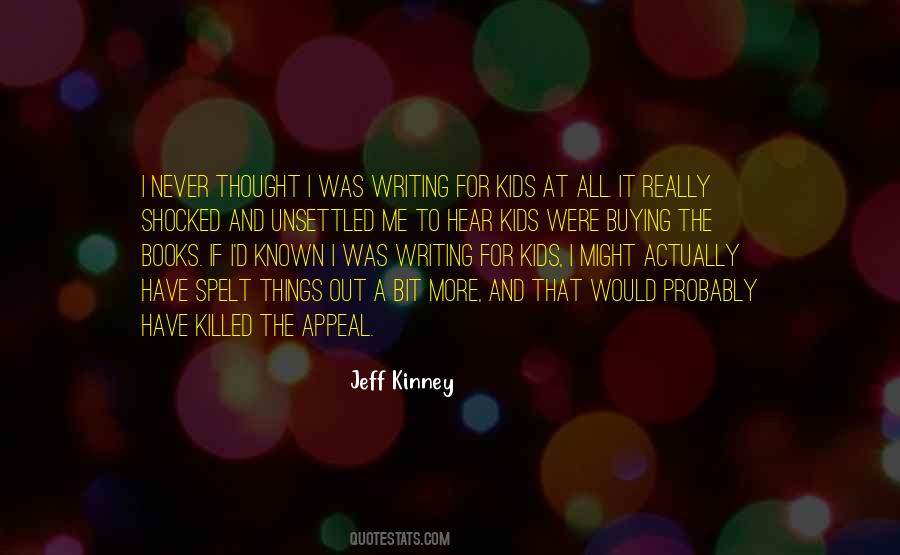 Jeff Kinney Quotes #769157