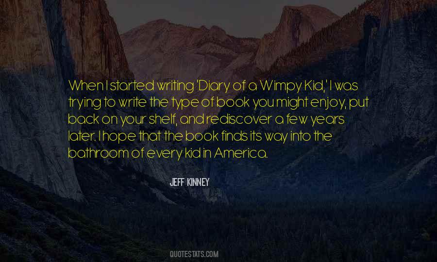 Jeff Kinney Quotes #844039