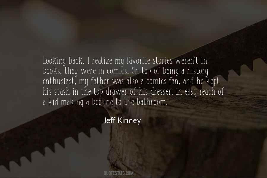 Jeff Kinney Quotes #862850