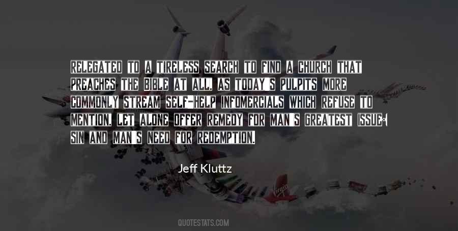 Jeff Kluttz Quotes #1190183 Jeff Kluttz Quotes #1190183