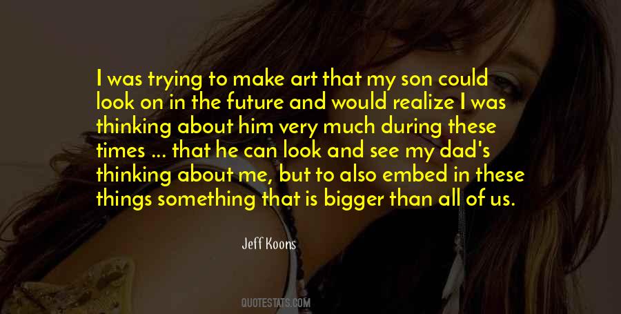 Jeff Koons Quotes #870360