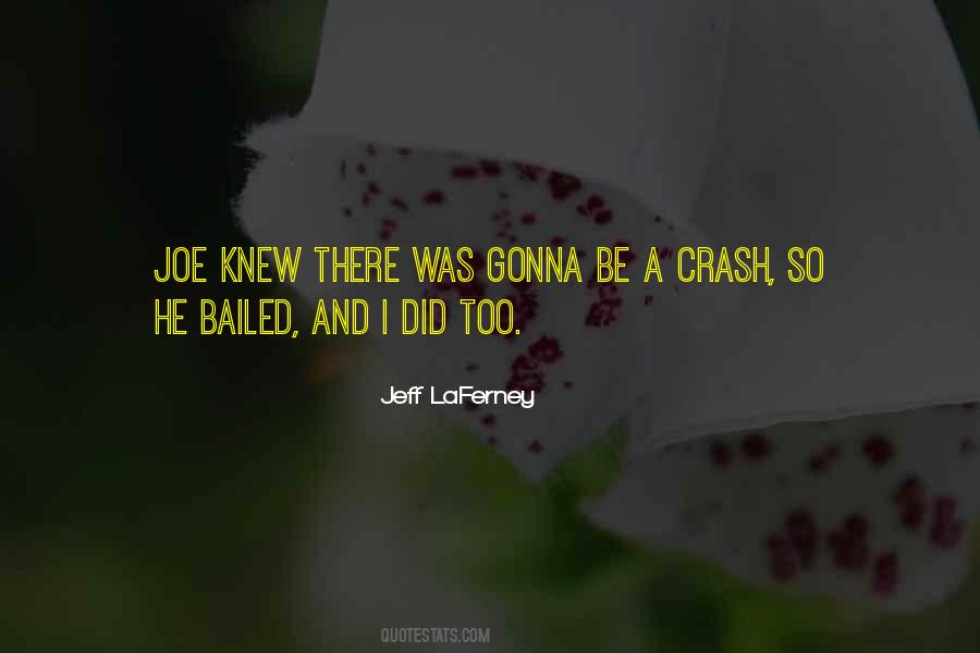Jeff LaFerney Quotes #1287996 Jeff LaFerney Quotes #1287996