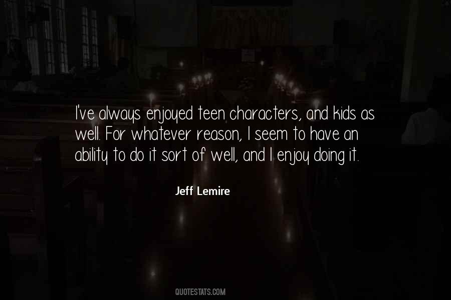Jeff Lemire Quotes #1618443