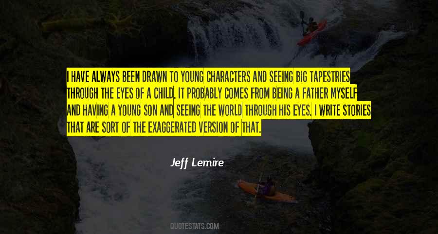 Jeff Lemire Quotes #1815744