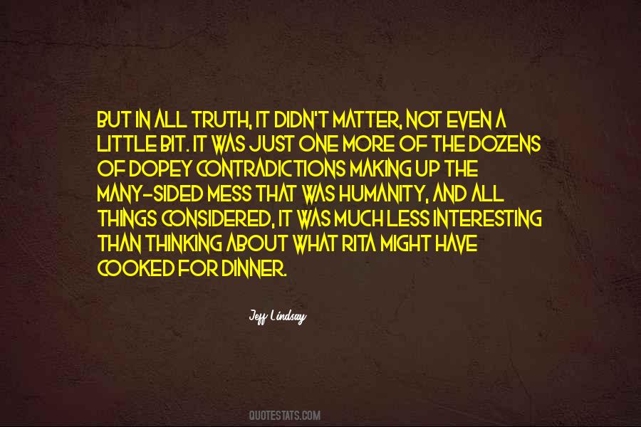 Jeff Lindsay Quotes #1091126