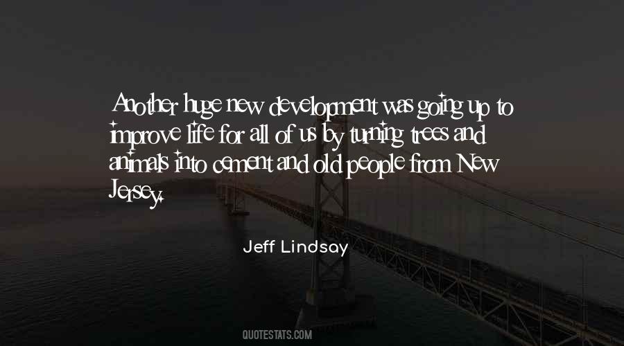 Jeff Lindsay Quotes #1457773