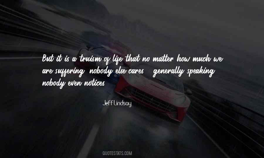 Jeff Lindsay Quotes #1497417